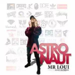 AstroNaut - Mr Loui